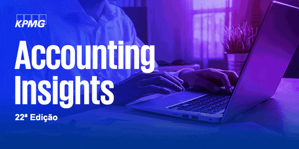 KPMG
Accounting Insights
22&ordf; Edi&ccedil;&atilde;o
