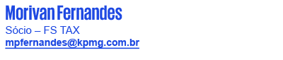 Morivan Fernandes - S&oacute;cio &ndash; Tax FS